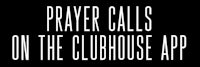 prayer calls on the clubhouse app