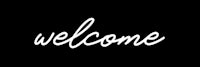 the word welcome written in white on a black background